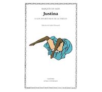 Justina / Justine: O Los Infortunios de la Virtud / Or the Misfortunes of Virtue