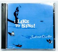 Justine Clarke - I Like to Sing (Import)
