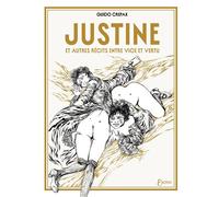 Justine et autres récits entre vice et vertu - Guido Crépax - Delcourt - cartonné - Bande dessinée