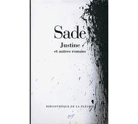 Donatien Alphonse François de Sade – Justine et autres romans – Tirage spécial – Gallimard