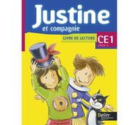 Justine et Compagnie CE1 - Lecture Livre de l'élève - Isabelle Henny-Gontier - Belin Éducation - broché - Scolaire / Universitaire