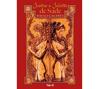 Justine et Juliette de sade - Raulo Caceres - Tabou - cartonné - Bande dessinée