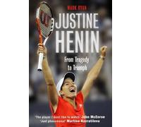 Justine Henin: From Tragedy to Triumph