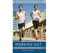 Justine J. Reel Working Out (Relié)