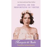 Justine, or The Misfortunes of Virtue