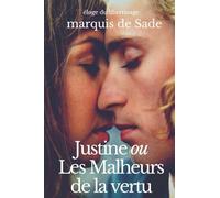 Justine ou Les Malheurs de la vertu
