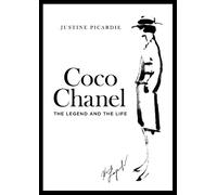 Justine Picardie – Coco Chanel: The Legend and the Life – Broché