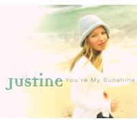 Justine – You're My Sunshine – Import (earMUSIC)