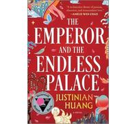 Justinian Huang The Emperor and the Endless Palace (Poche)