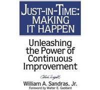 JustinTime Making It Happen by William A. Sandras Hardcover Book William A. Sandras (Auteur)