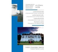 Justizia trantsizionala : proposamenak euskal herriarentzat - justice transition Propositions pour le Pays Basque - Jon-Mirena Landa - Fondation Varenne - broché - Etude