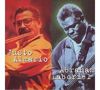 Justo Almario & Abraham Laboriel - Justo Almario & Abraham Laboriel