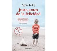 Justo antes de la felicidad