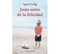 Justo Antes De La Felicidad