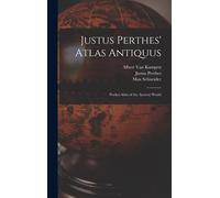 Justus Perthes' Atlas Antiquus: Pocket-Atlas Of The Ancient World