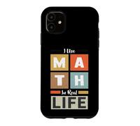 J'utilise Les mathématiques dans la Vie réelle Mathématicien Professeur de mathématiques Coque pour iPhone 11