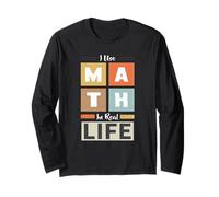 J'utilise Les mathématiques dans la Vie réelle Mathématicien Professeur de mathématiques Manche Longue
