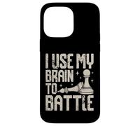 J'utilise Mon Cerveau pour Combattre Un drôle d'amateur d'échecs Coque pour iPhone 14 Pro Max
