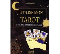 J'utilise mon tarot - Le comprendre et le faire parler - Patrick Mabrier - Bussiere - broché - Guide