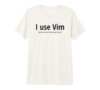 J'utilise Vim Because I Don't Know How to Quit Black Text Design T-Shirt Haut de Gamme