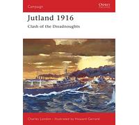 Jutland 1916: Clash of the Dreadnoughts