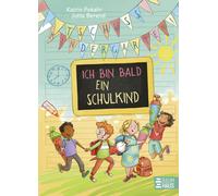 Jutta Berend Ka Tschüss, Kindergarten Ich bin bald ein Schulkind: Bunte (Relié)