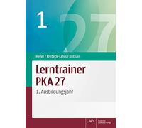 Jutta Heller Isabel Ehrbeck-Lahrs Astri Lerntrainer PKA 27 1: 1. Ausbild (Poche)