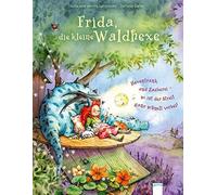 Jutta Langreute Frida, die kleine Waldhexe: Hexentrank und Zauberei - so (Relié)