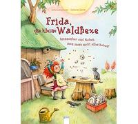 Jutta Langreute Frida, die kleine Waldhexe: Spinnentier und Raben, man m (Relié)