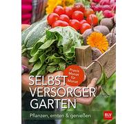 Jutta Wagner Annette Selbstversorger-Garten: Pflanzen, ernten & genieße (Relié)