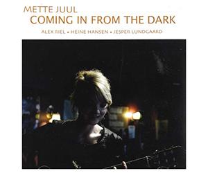 Juul, Mette - Coming in from The Dark [Import]