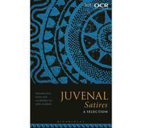 Juvenal Satires: A Selection