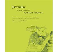 Juvenalia Écrits de jeunesse de Gustave Flaubert - Gustave Flaubert - Pu.paris Nanterre - broché - Roman