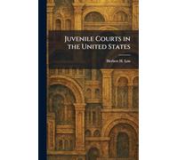 Juvenile Courts in the United States