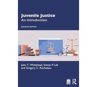 Juvenile Justice: An Introduction