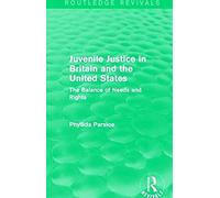 Juvenile Justice In Britain And The United States