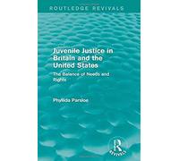 Juvenile Justice In Britain And The United States