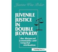 Juvenile Justice in Double Jeopardy - The Honorable J Polier - Taylor amp Francis Ltd - Livre en Anglais - Paperback The Honorable J PolierThe Honorable J Polier (Auteur)