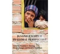 Juvenile Justice in Global Perspective Juvenile Justice in Global Perspective (Auteur)