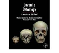 [ JUVENILE OSTEOLOGY A LABORATORY AND FIELD MANUAL BY SCHAEFER, MAUREEN C.](AUTHOR)SPIRAL BOUND