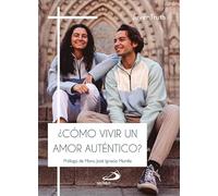 JuvenTruth 2: ¿Cómo vivir un amor auténtico?
