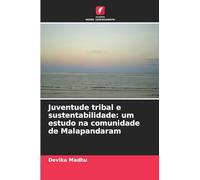 Juventude tribal e sustentabilidade: um estudo na comunidade de Malapandaram