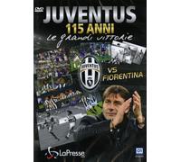 Juventus vs Fiorentina-115 Anni-Le grandi vittorie