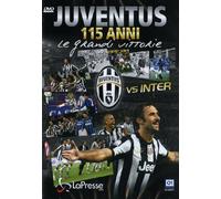 Juventus vs Inter-115 Anni-Le grandi vittorie