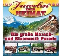 JUWELEN DER HEIMAT-MARSCH-UND BLASMUSIK PARADE CD NEUF