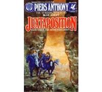 Juxtaposition Piers Anthony (Auteur)
