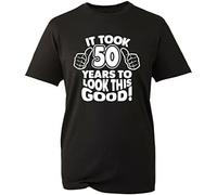 JUYHGGTFY 50th Birthday Gifts for Men Tshirt Funny Gifts It Took 50 Years to Look Good Black Manches Courtes(Medium)