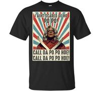 JUYHGGTFY I Ain't Scared of No Po Po Call Da Po Po Hoe Call Da Po Po Hoe Retro T-Shirt Manches Courtes(Small)