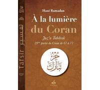 JUZ TABARAKA - À LA LUMIÈRE DU CORAN