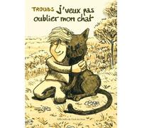 J'veux pas oublier mon chat - Troubs - Ecole Des Loisirs - broché - Roman junior dès 9 ans